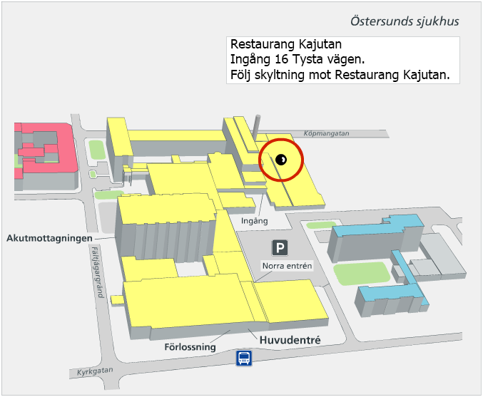 Restaurang Kajutan. Östersunds sjukhus. Ingång 6, följ skyltning mot Restaurang Kajutan.