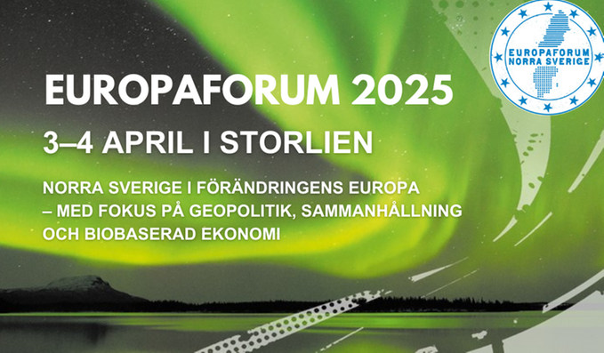 En illustration med texten Europaforum 2025. 3-4 april i Storlien. Norra Sverige i förändringens Europa – med fokus på geopolitik, sammanhållning och biobaserad ekonomi. I bakgrunden syns ett norrsken.